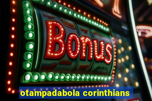 otampadabola corinthians